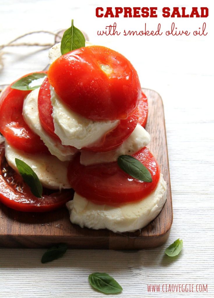caprese salad with smoked olive oil 2
